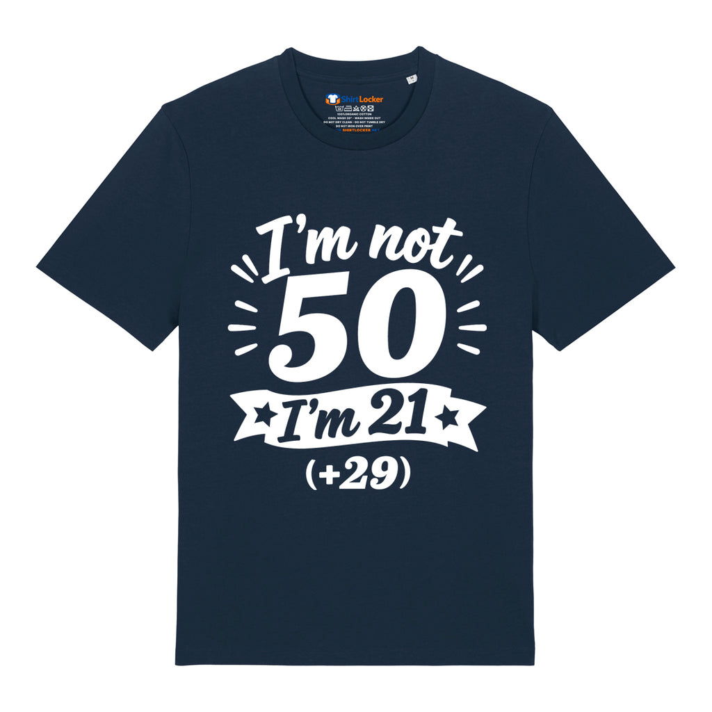 I'm Not 50 T-Shirt