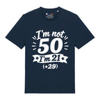 I'm Not 50 T-Shirt
