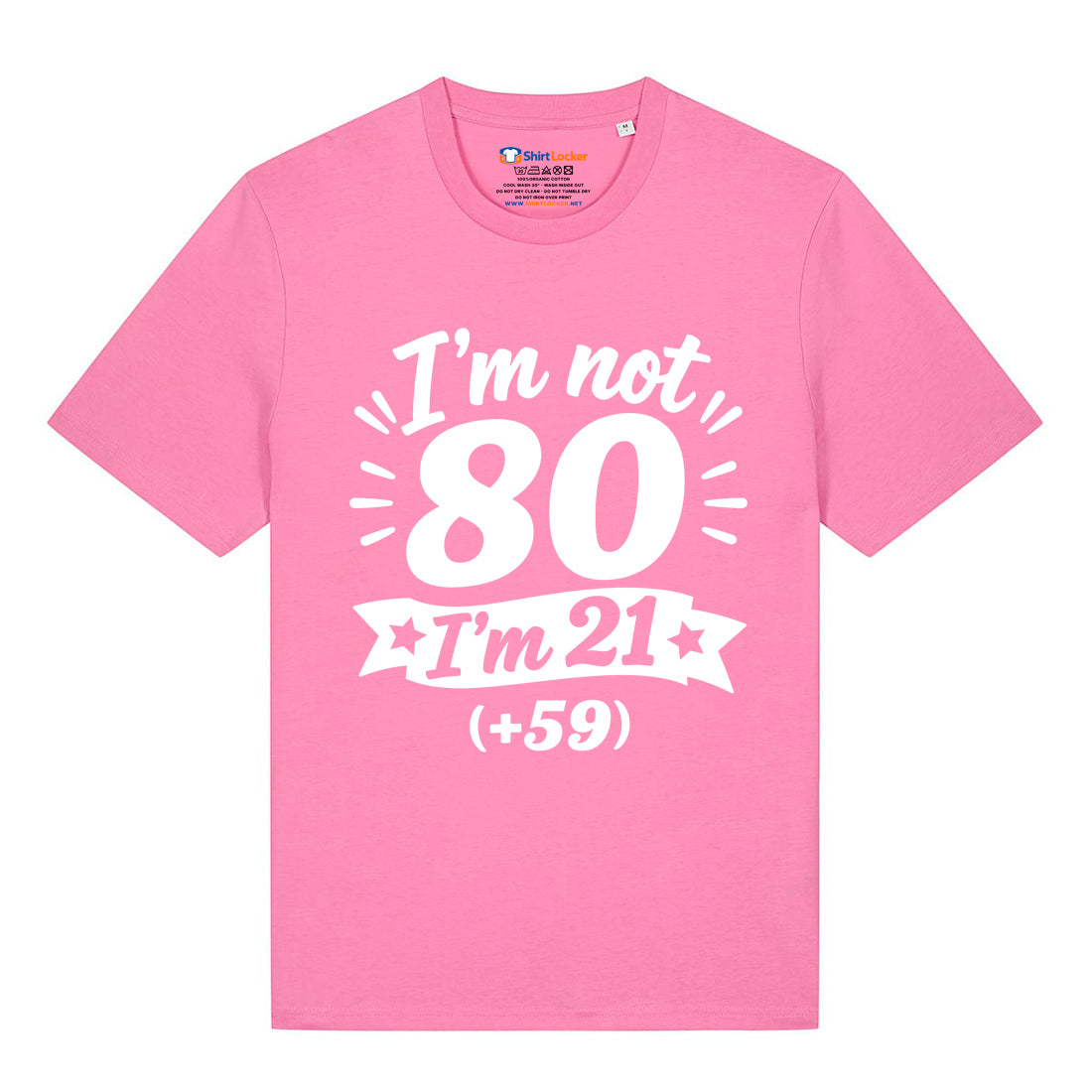 I'm Not 80 T-Shirt