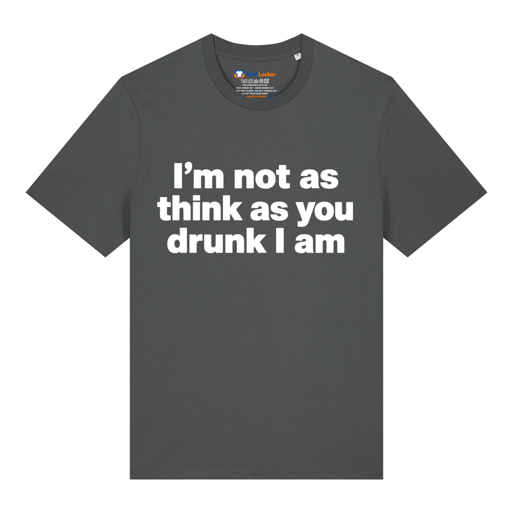 I'm Not Drunk T-Shirt