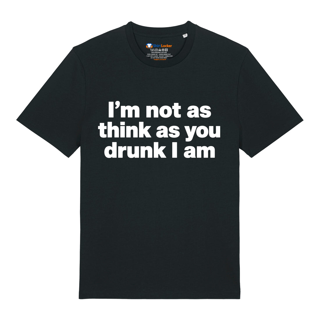 I'm Not Drunk T-Shirt