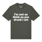 I'm Not Drunk T-Shirt