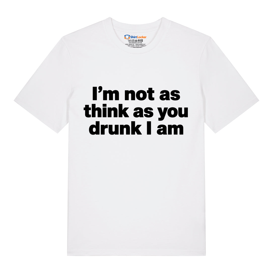 I'm Not Drunk T-Shirt
