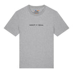 Keep It Real T-Shirt