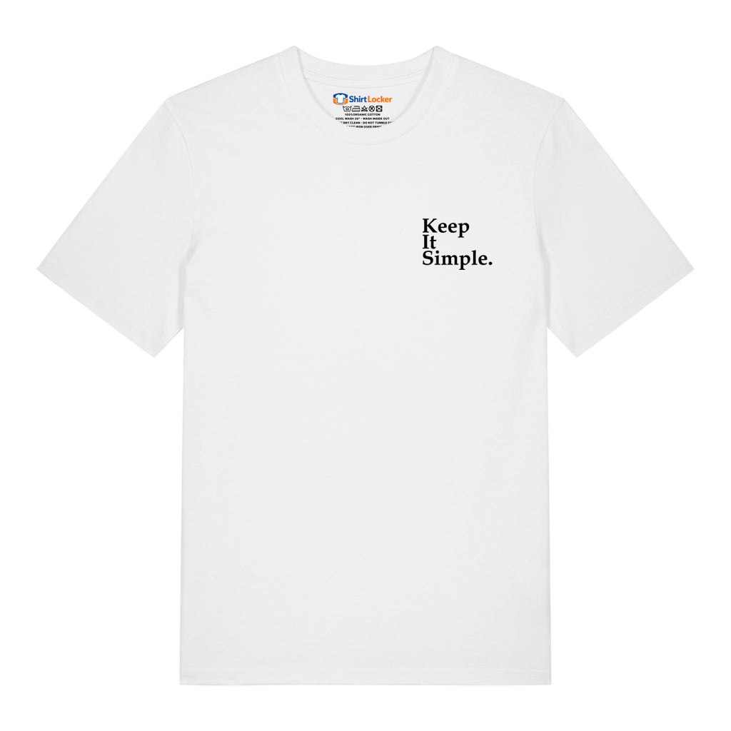 Keep It Simple T-Shirt
