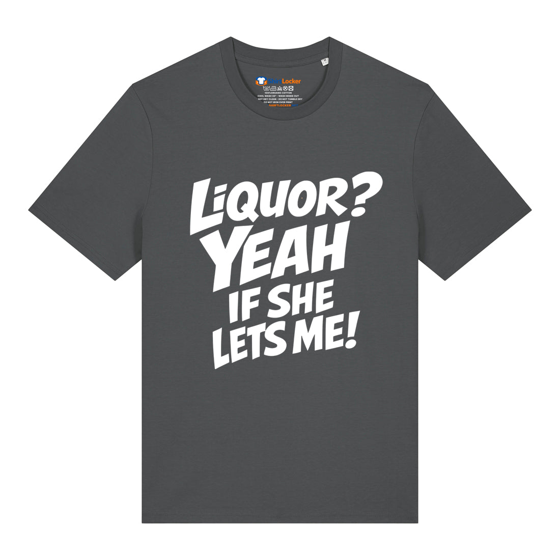 Liquor? T-Shirt
