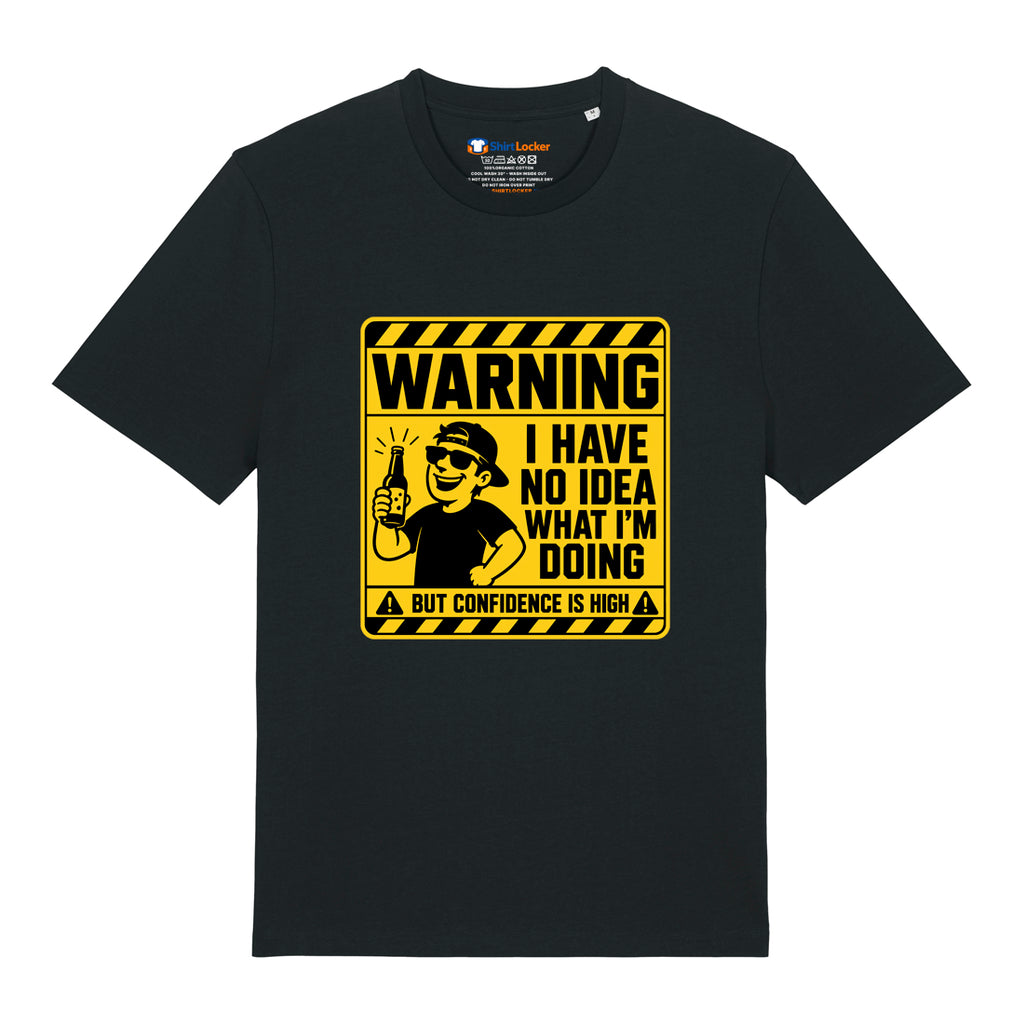 No Idea What I'm Doing T-Shirt