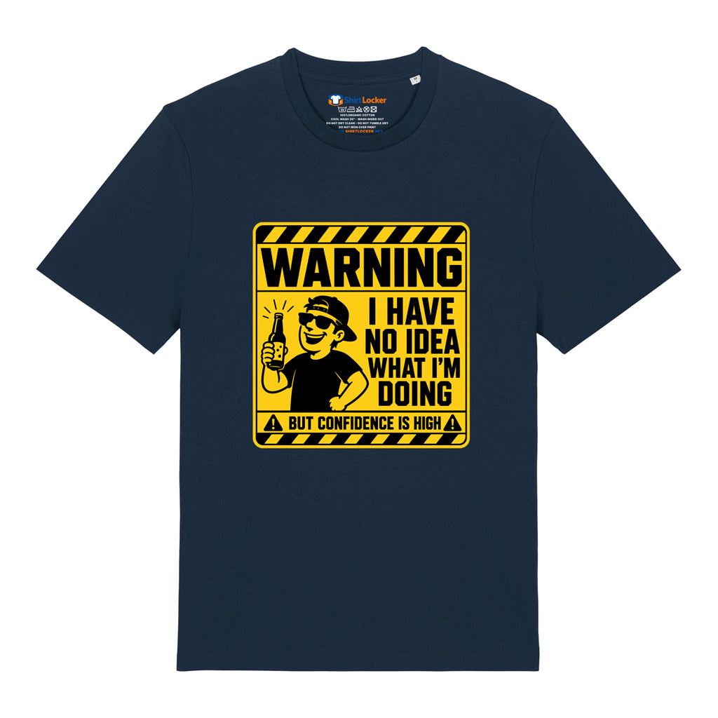 No Idea What I'm Doing T-Shirt