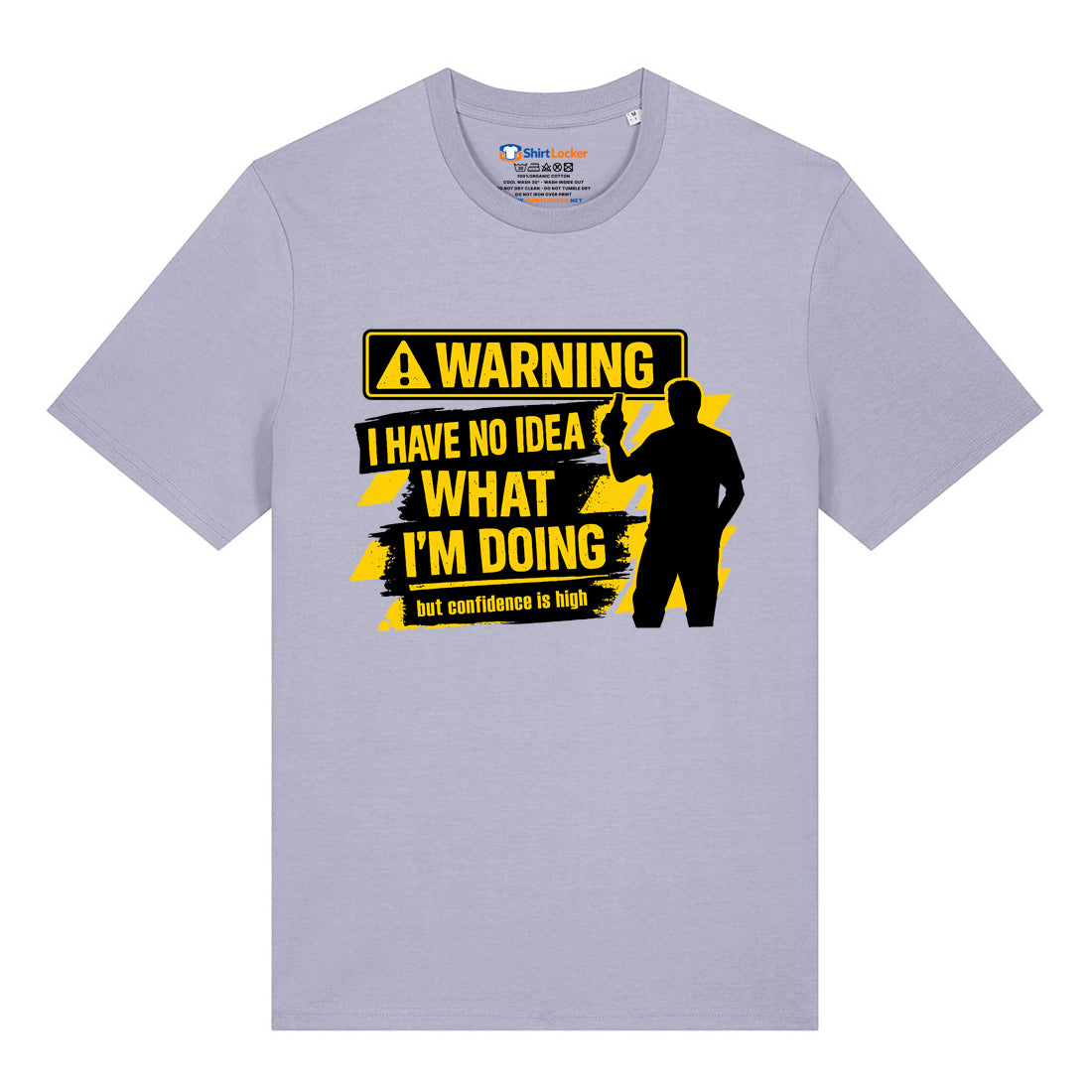 No Idea What I'm Doing T-Shirt