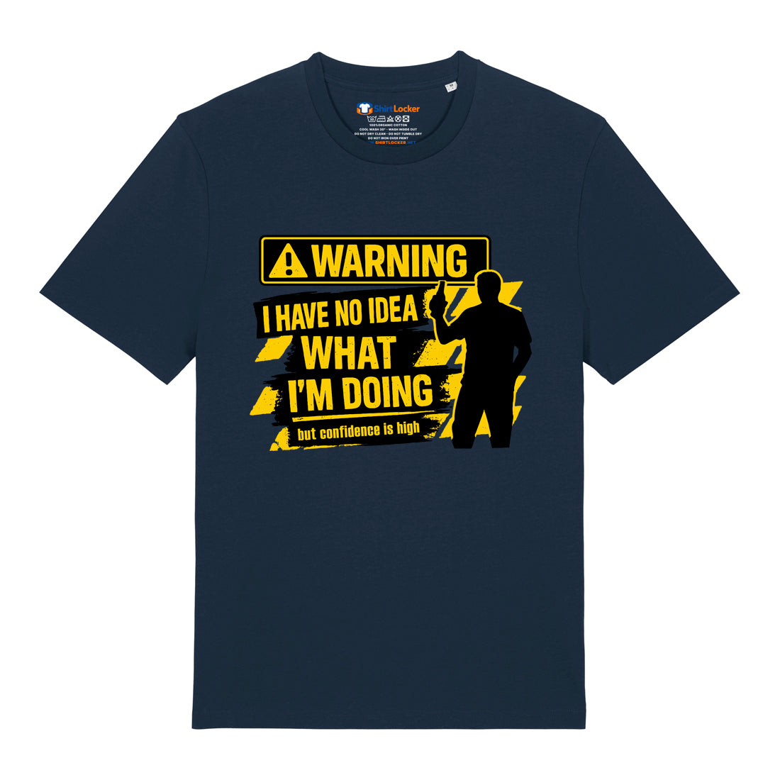No Idea What I'm Doing T-Shirt