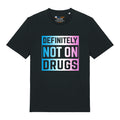 Not On Drugs T-Shirt