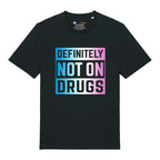 Not On Drugs T-Shirt
