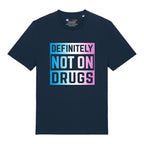 Not On Drugs T-Shirt