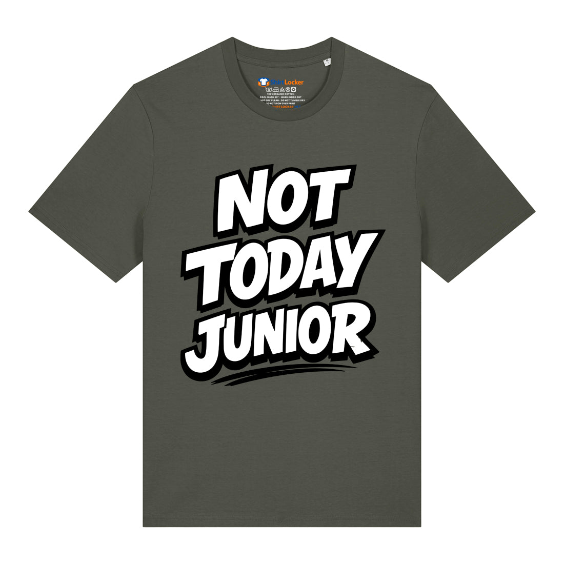 Not Today Junior T-Shirt