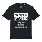 Nympho Wanted T-Shirt (Custom)