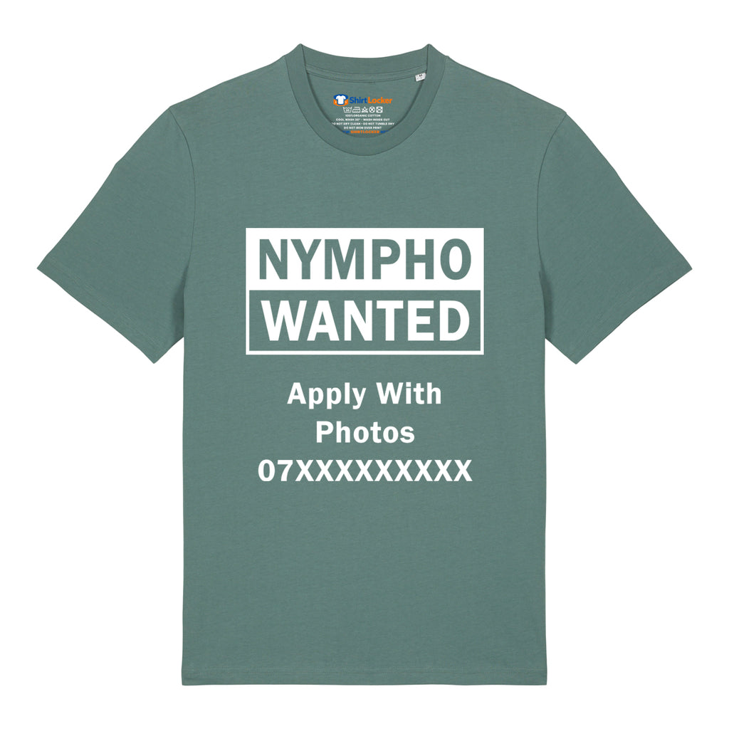 Nympho Wanted T-Shirt (Custom)