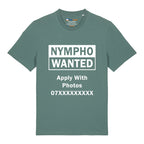 Nympho Wanted T-Shirt (Custom)