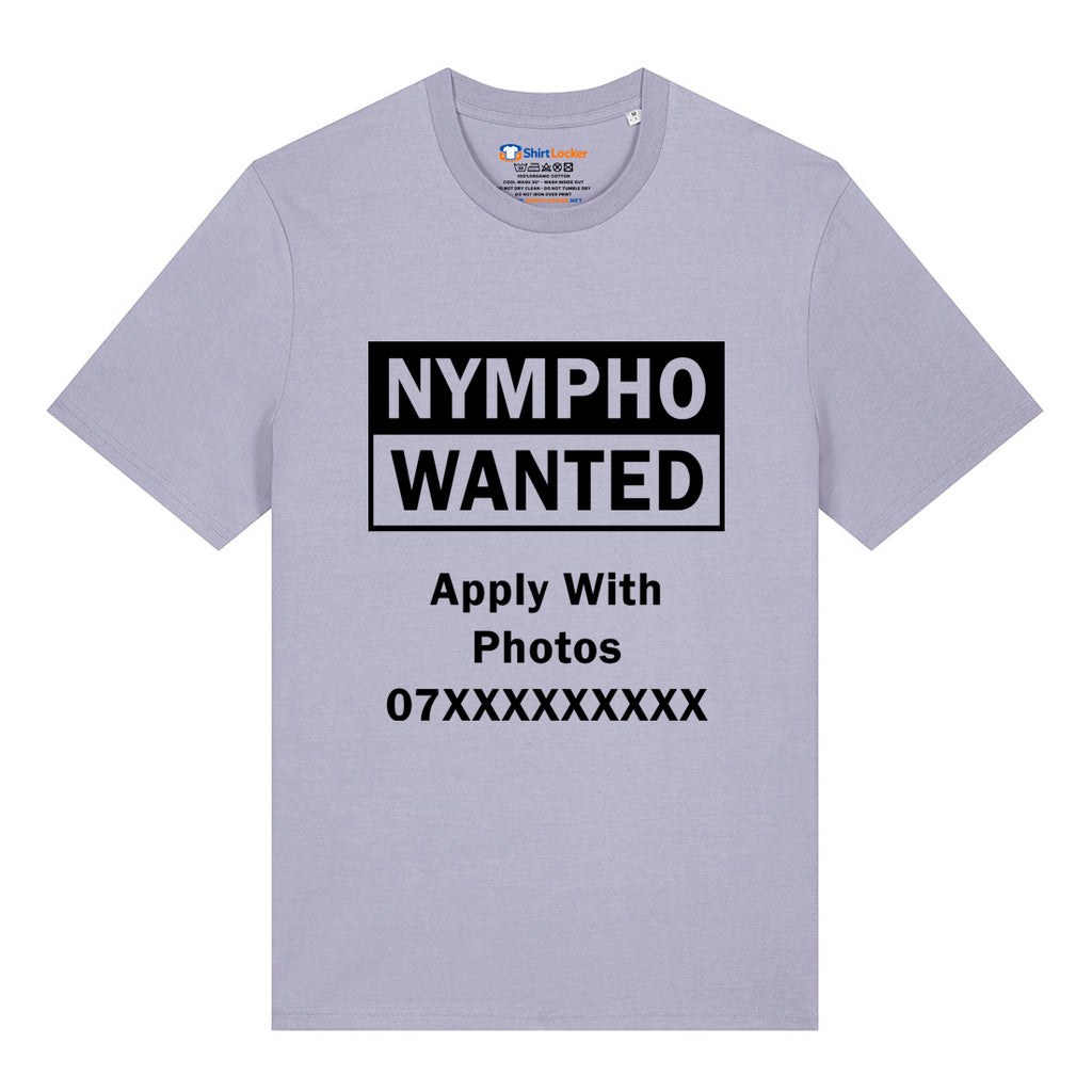 Nympho Wanted T-Shirt (Custom)