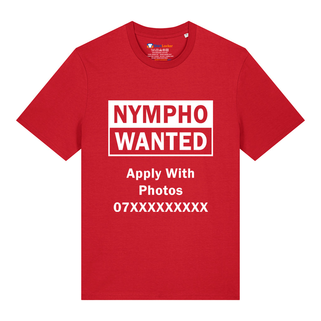 Nympho Wanted T-Shirt (Custom)