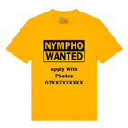 Nympho Wanted T-Shirt (Custom)