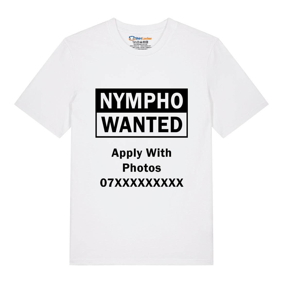 Nympho Wanted T-Shirt (Custom)