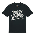 Pussy Whipped T-Shirt