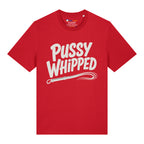 Pussy Whipped T-Shirt