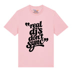 Real DJ's Don't Sync T-Shirt