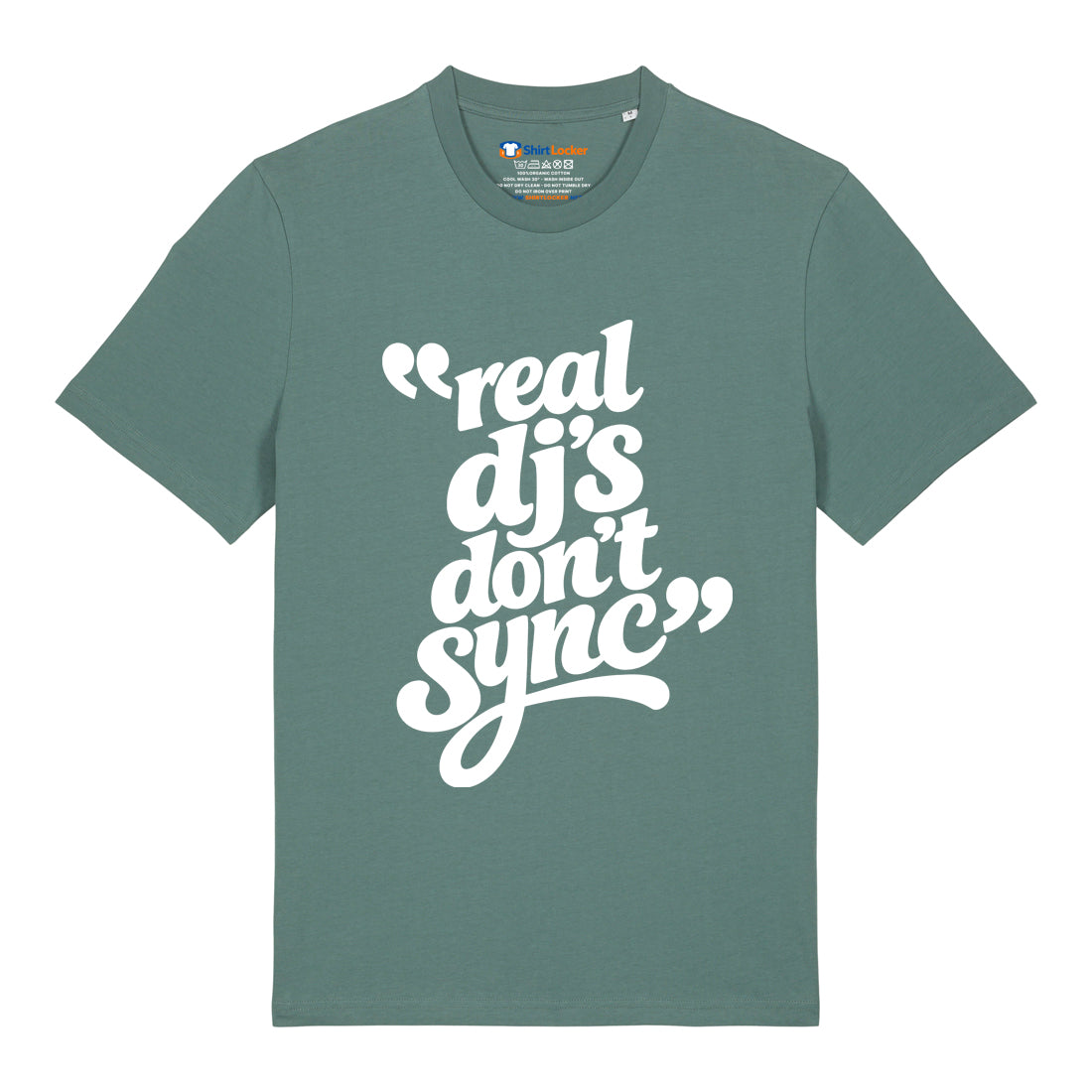 Real DJ's Don't Sync T-Shirt