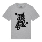 Real DJ's Don't Sync T-Shirt