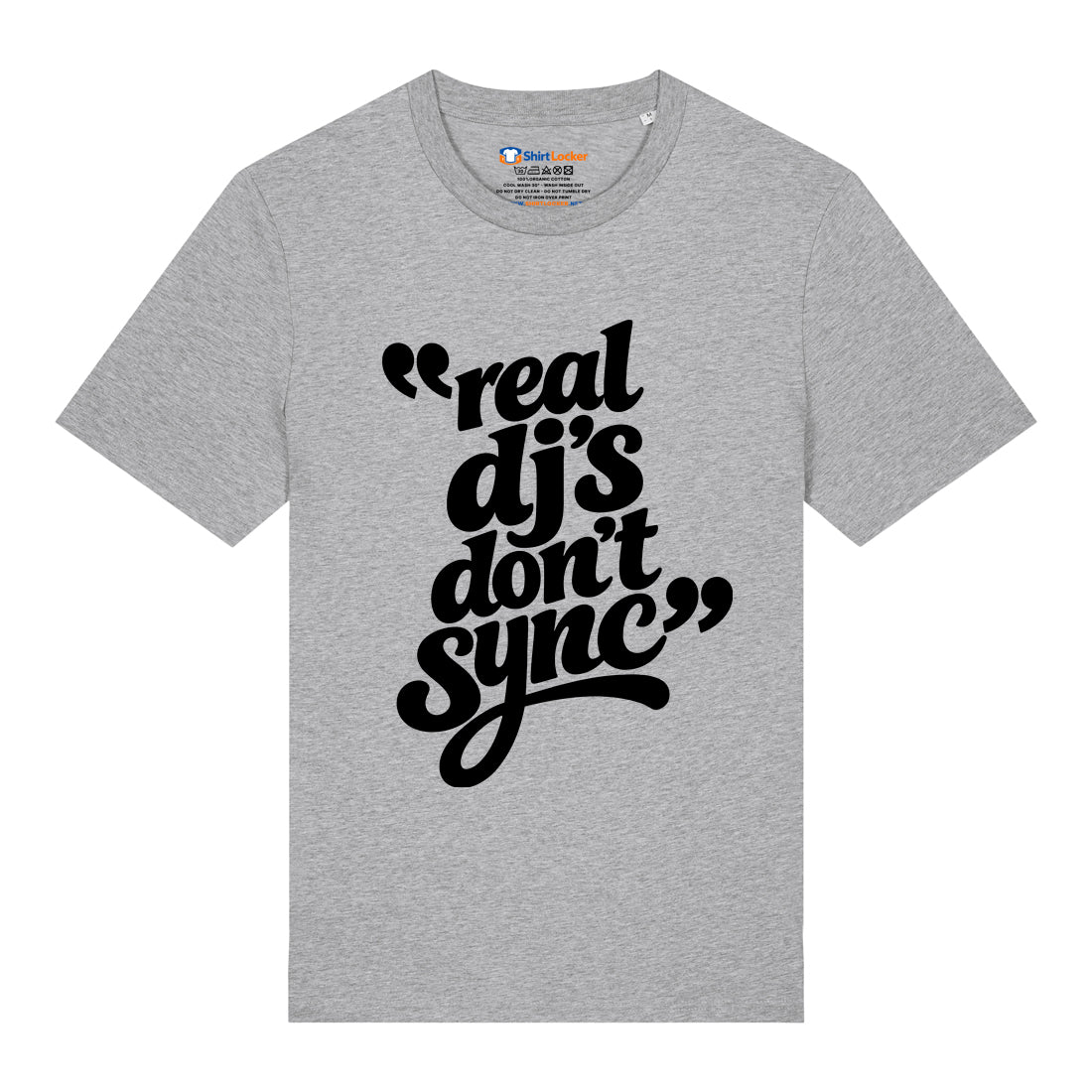Real DJ's Don't Sync T-Shirt