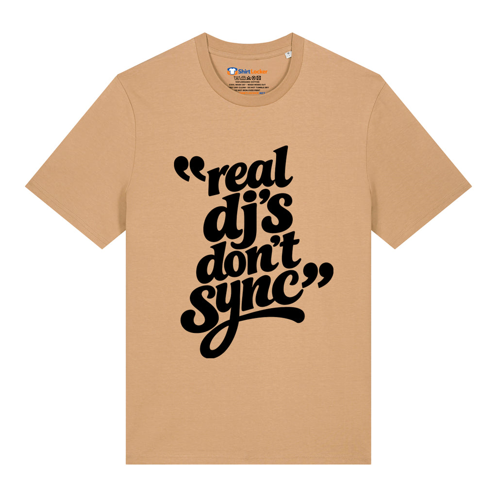 Real DJ's Don't Sync T-Shirt
