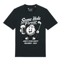 Same Hole Forever T-Shirt (Custom)