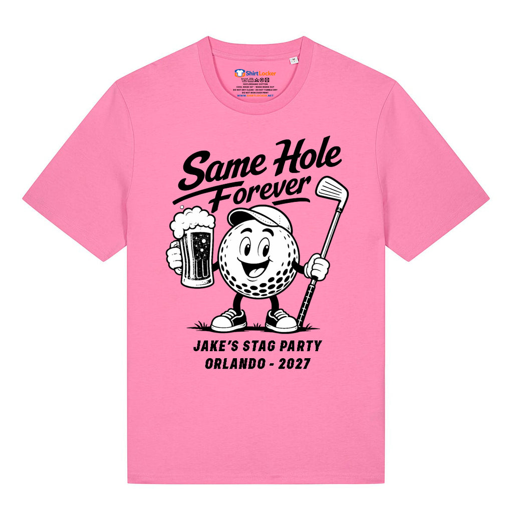 Same Hole Forever T-Shirt (Custom)
