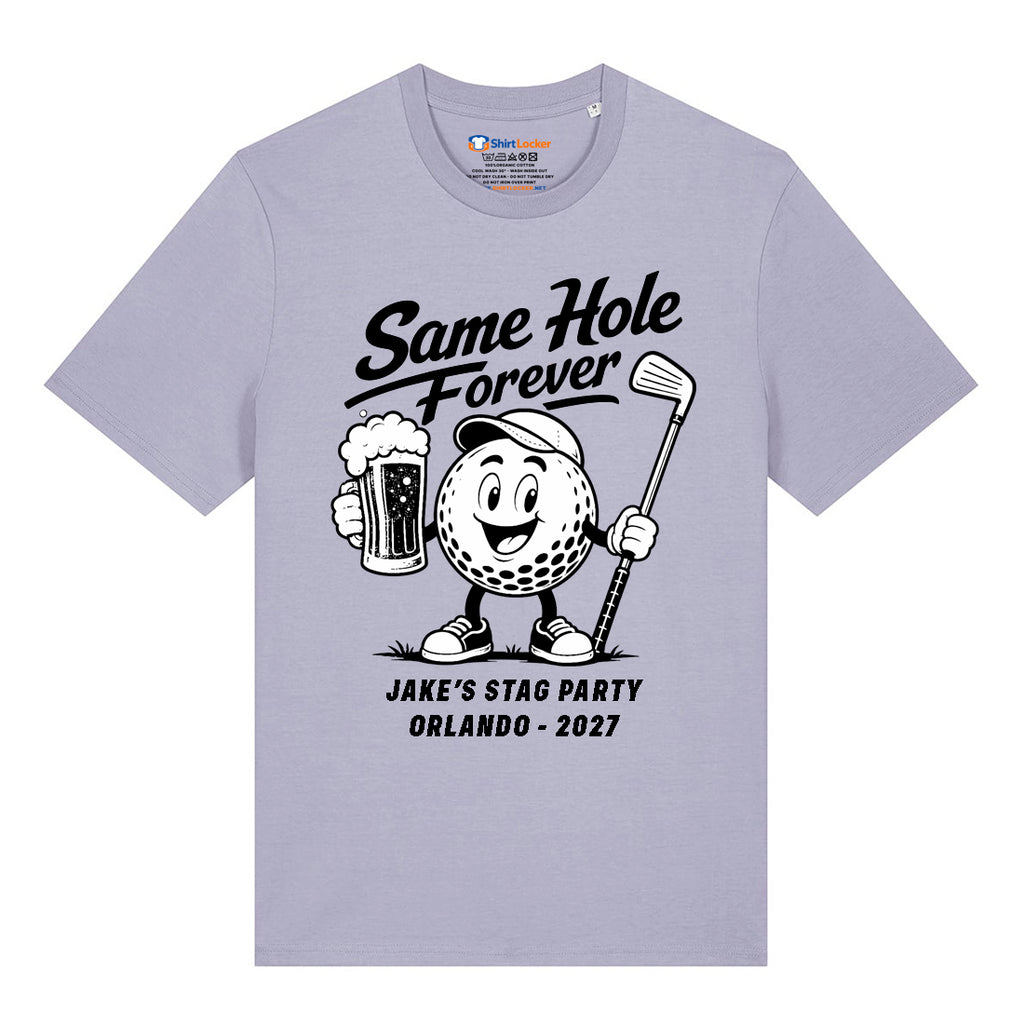 Same Hole Forever T-Shirt (Custom)