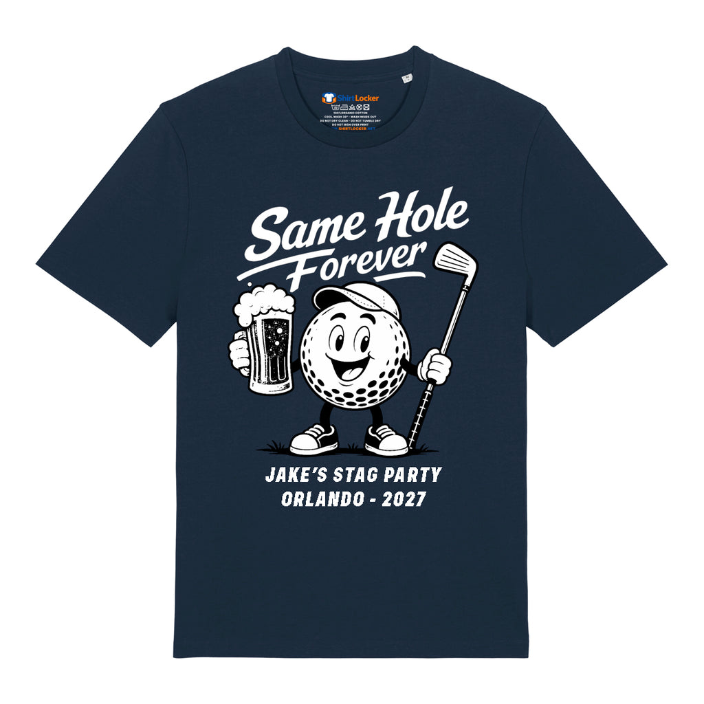 Same Hole Forever T-Shirt (Custom)