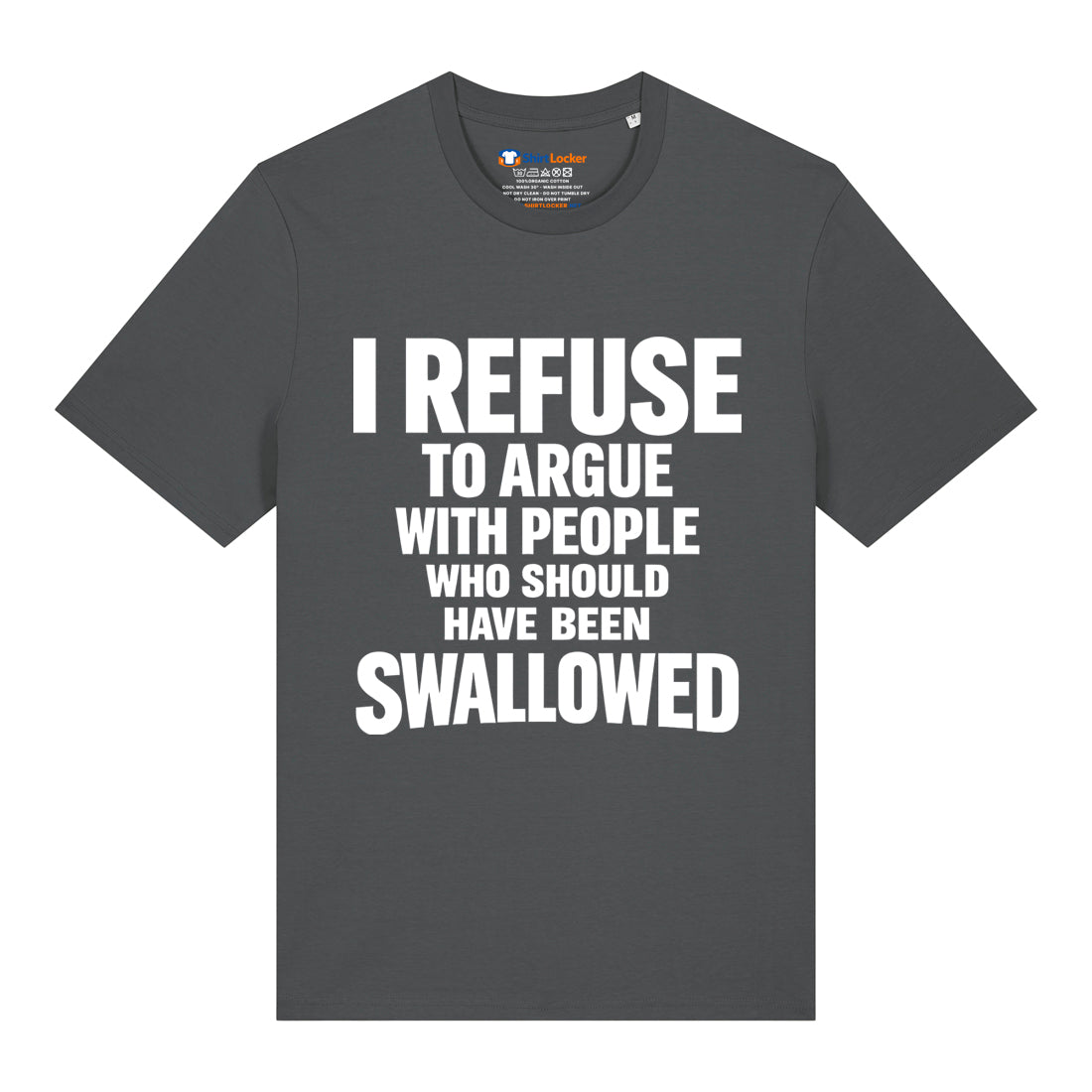 Should Have Been Swallowed T-Shirt