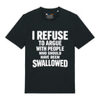 Should Have Been Swallowed T-Shirt