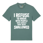 Should Have Been Swallowed T-Shirt