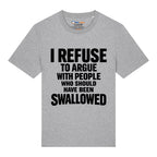 Should Have Been Swallowed T-Shirt