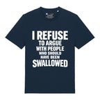 Should Have Been Swallowed T-Shirt
