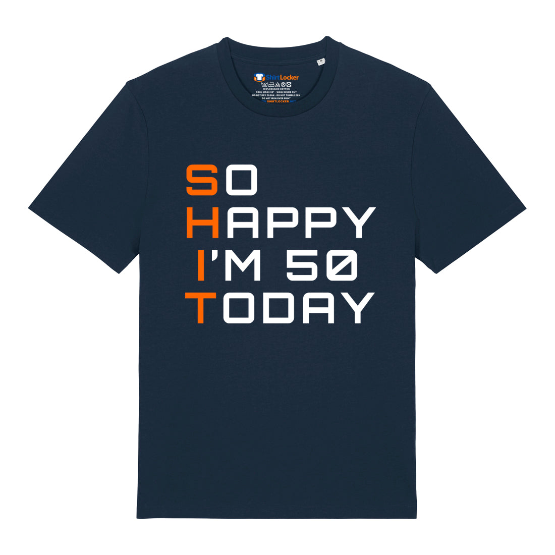 So Happy I'm 50 T-Shirt