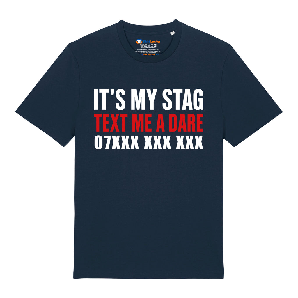 It's My Stag T-Shirt (Custom)
