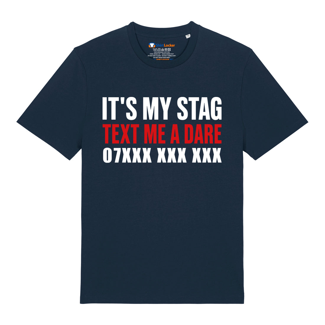 It's My Stag T-Shirt (Custom)