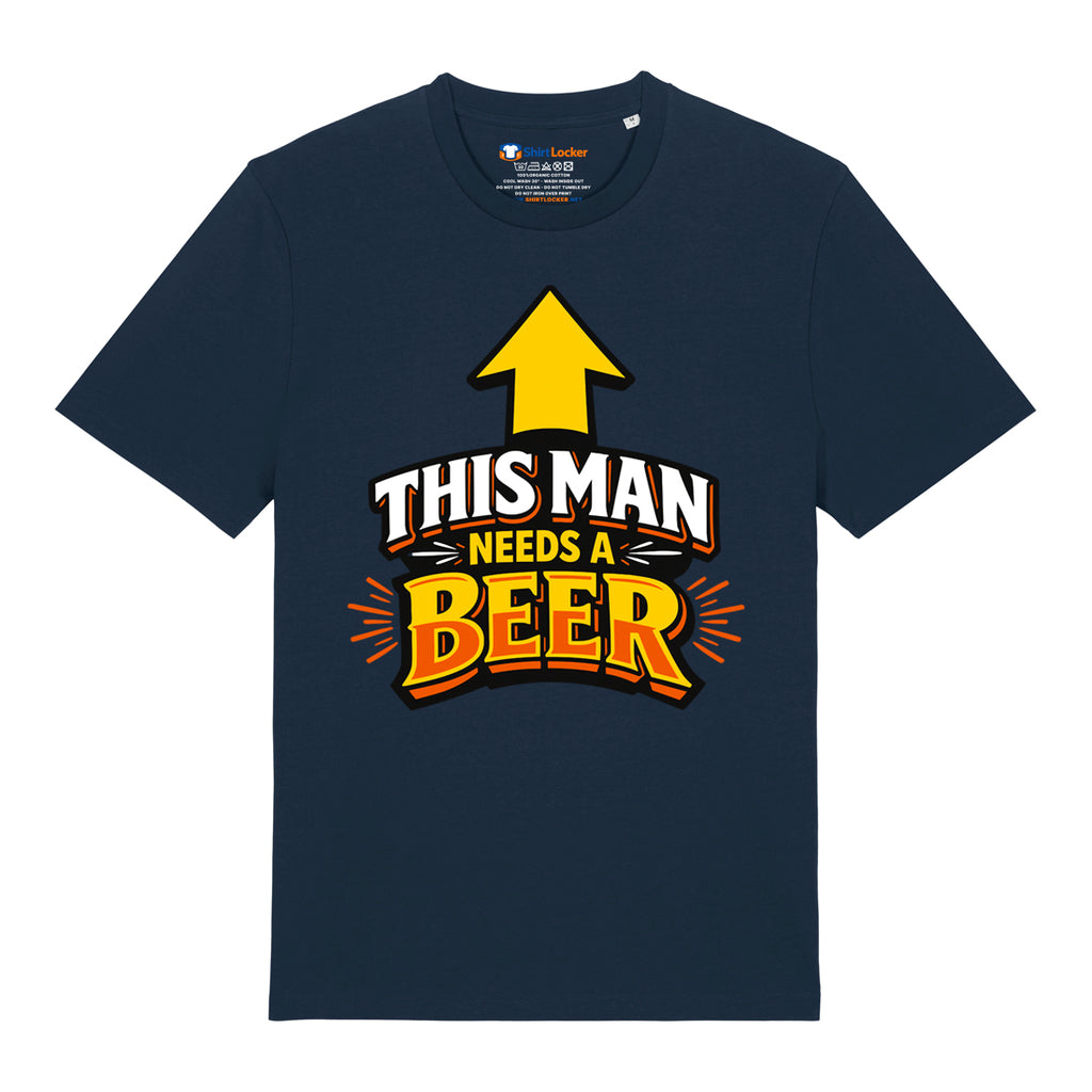 This Man Needs A Beer T-Shirt