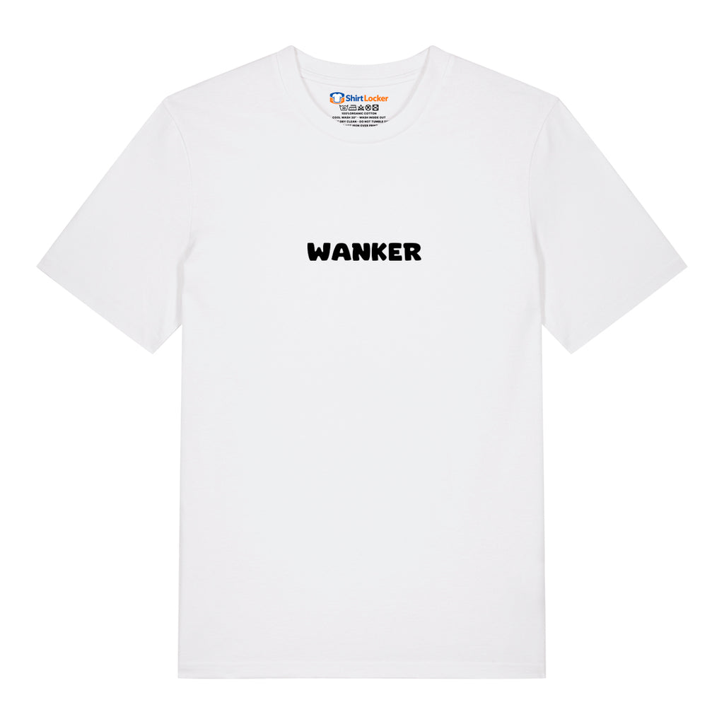 Wanker T-Shirt