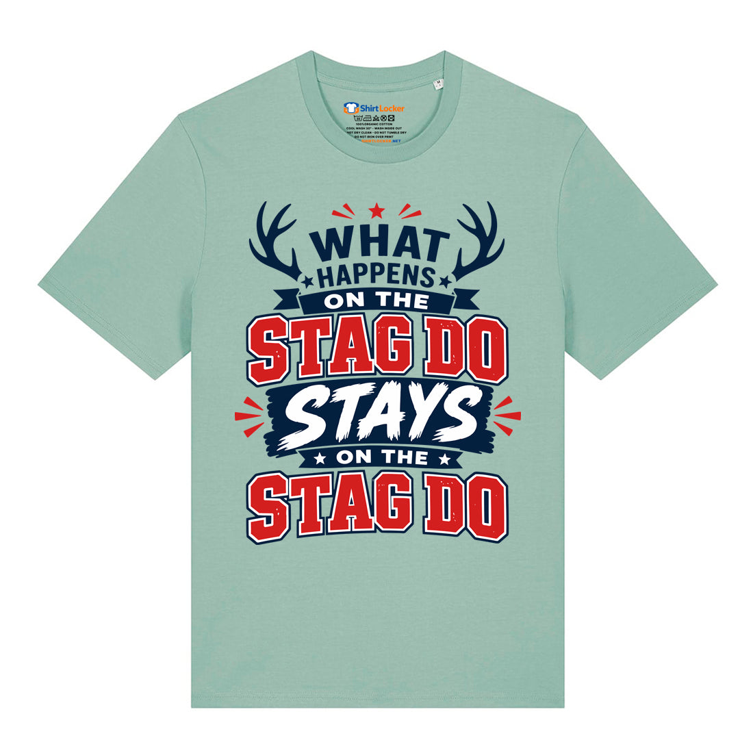 What Happens On The Stag T-Shirt