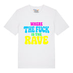 Where's The Rave T-Shirt