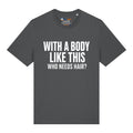 Who Needs Hair T-Shirt