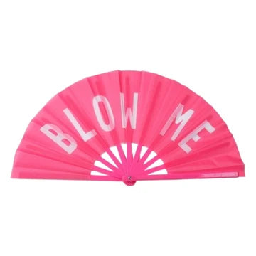 13-Inch ''Blow Me'' Hand Fan